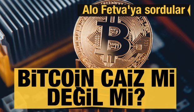 bitcoini-alo-fetvaya-sordular-bitcoin-caiz-mi-degil-mi-wO9UekNG.jpg