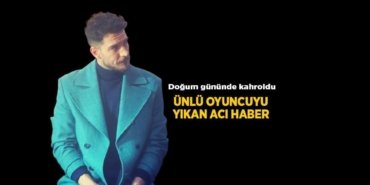 dogum-gununde-aci-haberle-yikildi-unlu-oyuncunun-dedesi-hayatini-kaybetti-XBy5hdzr.jpg